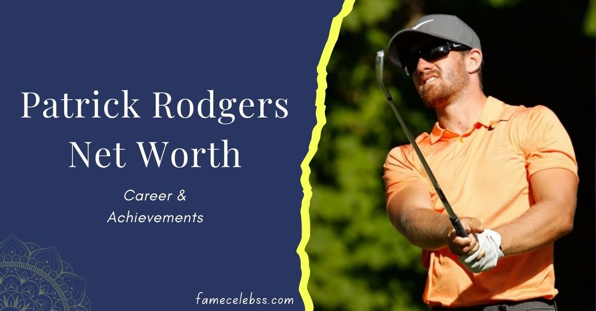 patrick-rodgers-net-worth-2025-career-and-achievements