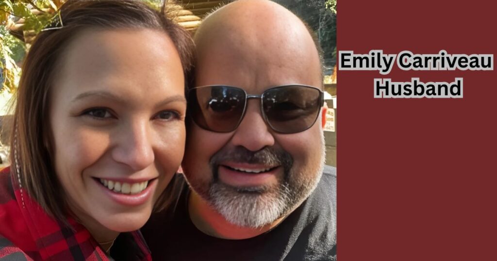 Emily Carriveau Husband