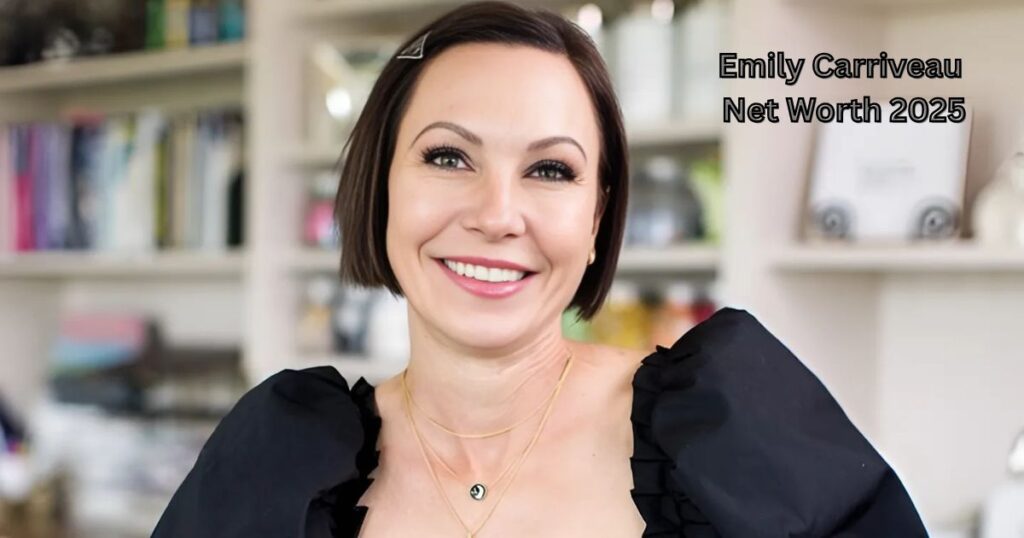 Emily Carriveau Net Worth 2025