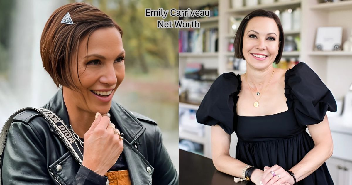Emily Carriveau Net Worth