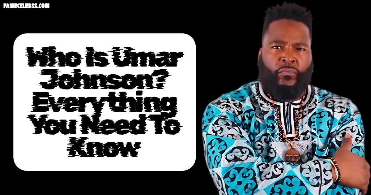 Who Is Umar Johnson? Everything You Need To Know